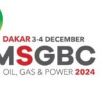 Senegal to host 4th edition of MSGBC Oil, Gas & Power Conference Exhibition